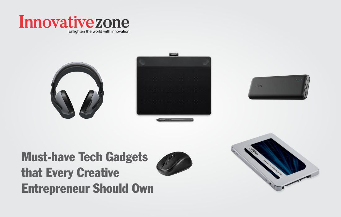 5 Tech Gadgets that Every Entrepreneur Should Own | InnovativeZone