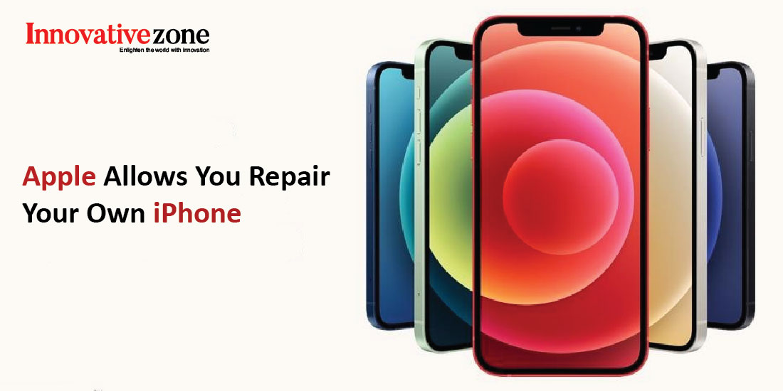 Apple Allows You Repair Your Own iPhone