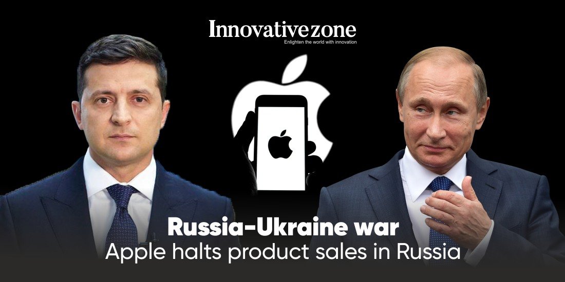 Russia-Ukraine war: Apple halts product sales in Russia