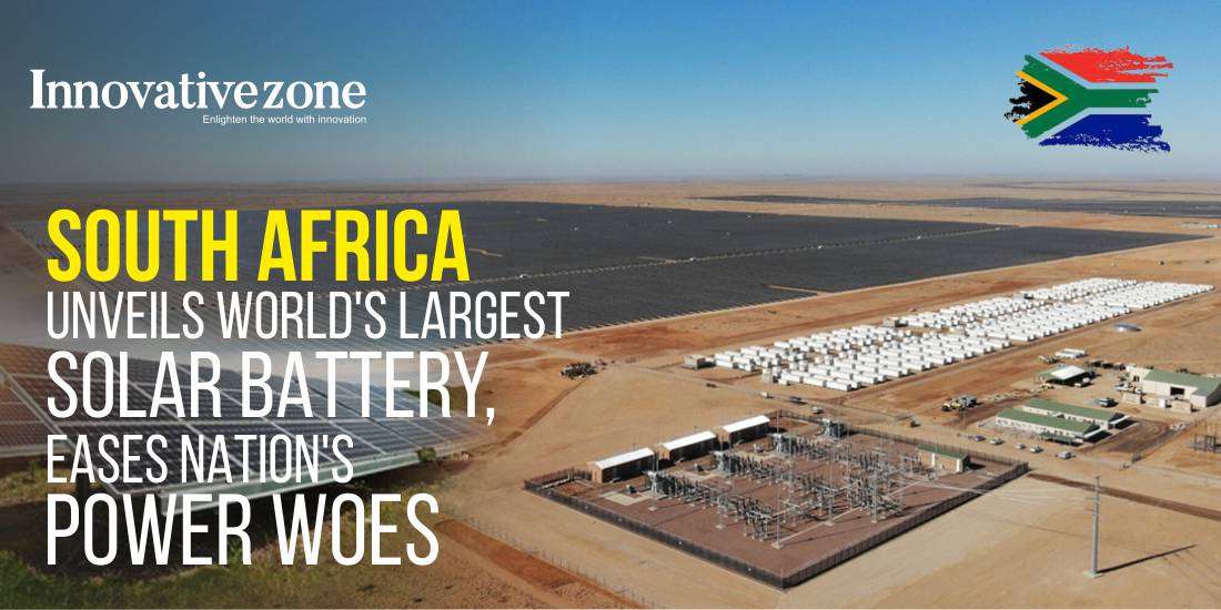 South Africa Unveils World's Largest Solar Battery, Eases Nation's Power Woes