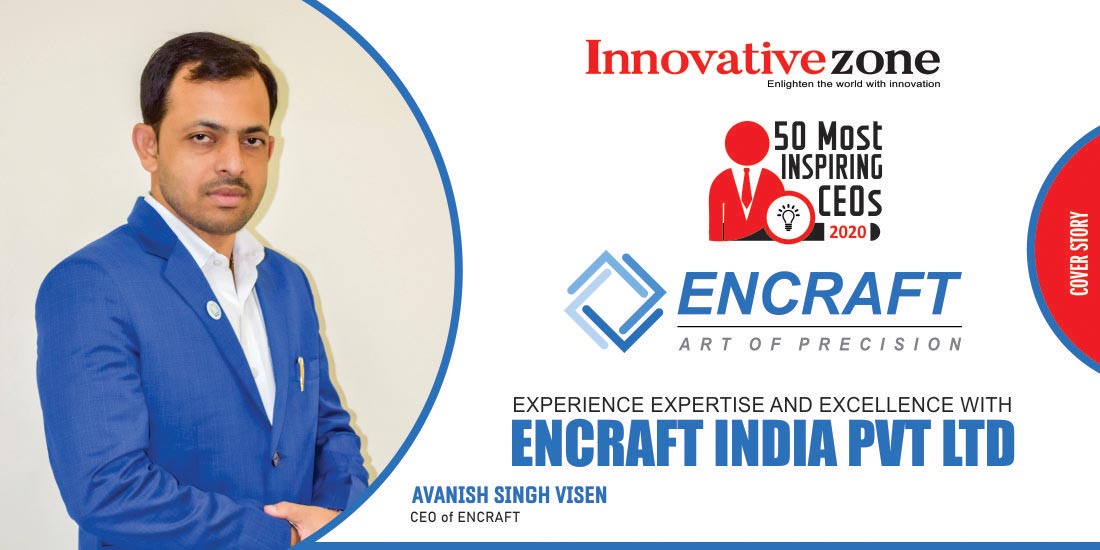 ENCRAFT INDIA PVT LTD | Innovative Zone