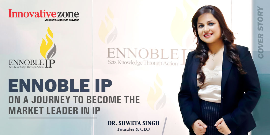 Ennoble IP | Innovative zone