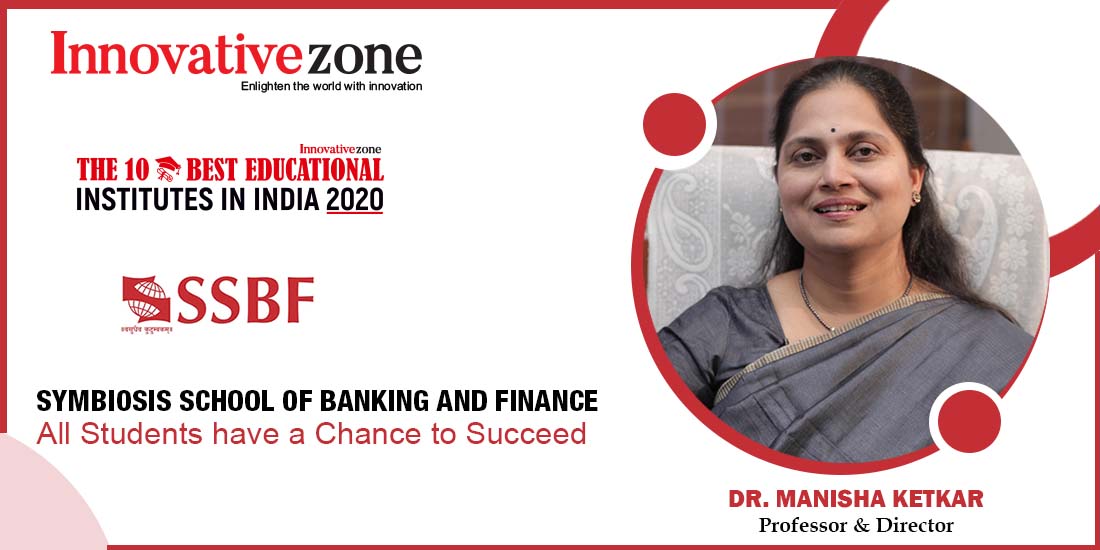 Symbiosis School of Banking and Finance (SSBF)- Innovative Zone