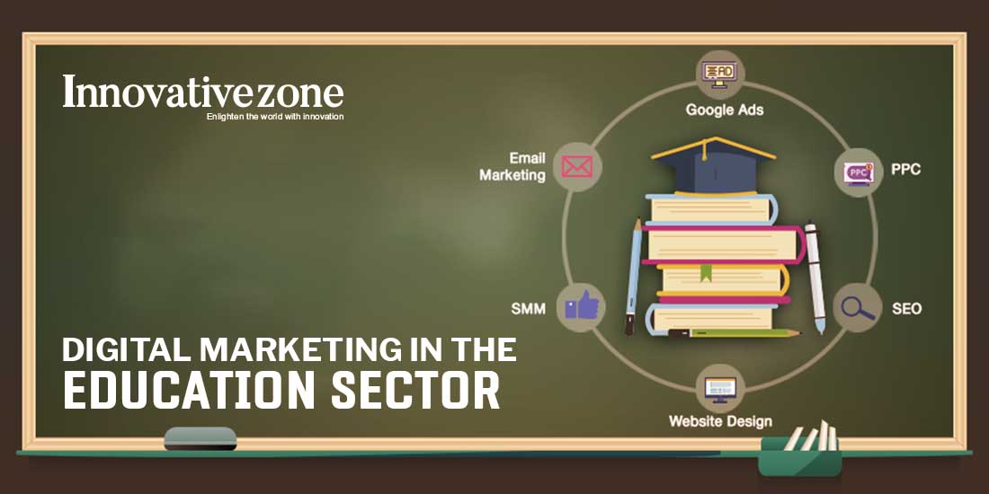 Digital marketing in the education sector - Innovative Zone