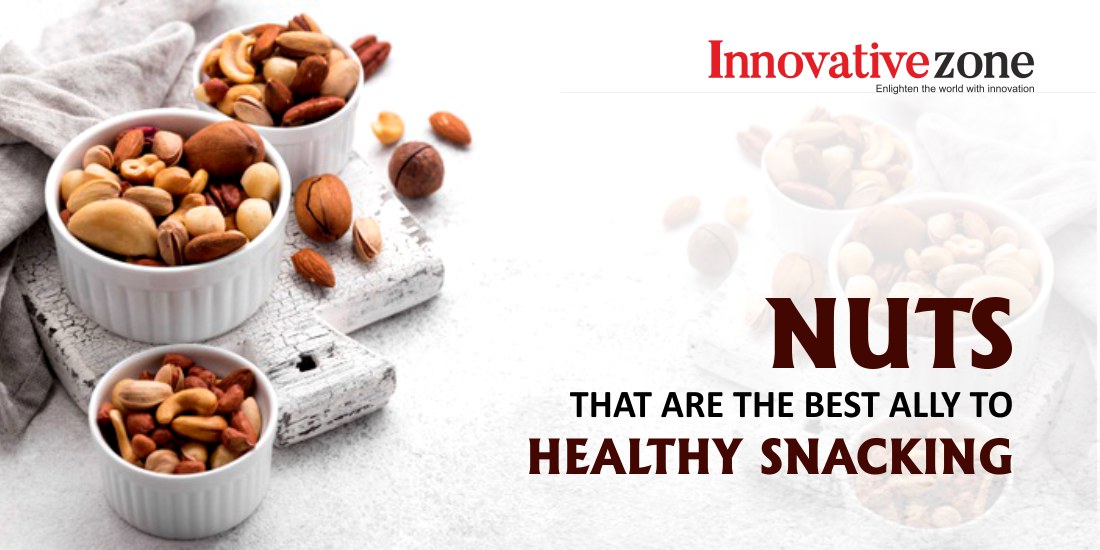 Nuts - That are the Best Ally to Healthy Snacking