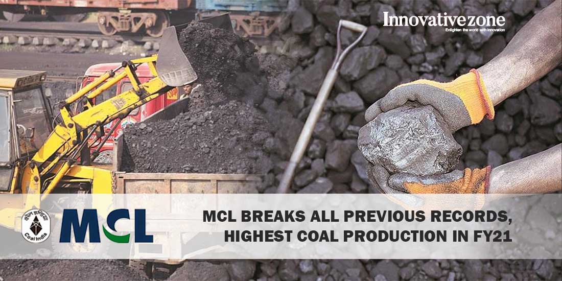 MCL Breaks all previous records, highest Coal production in FY21
