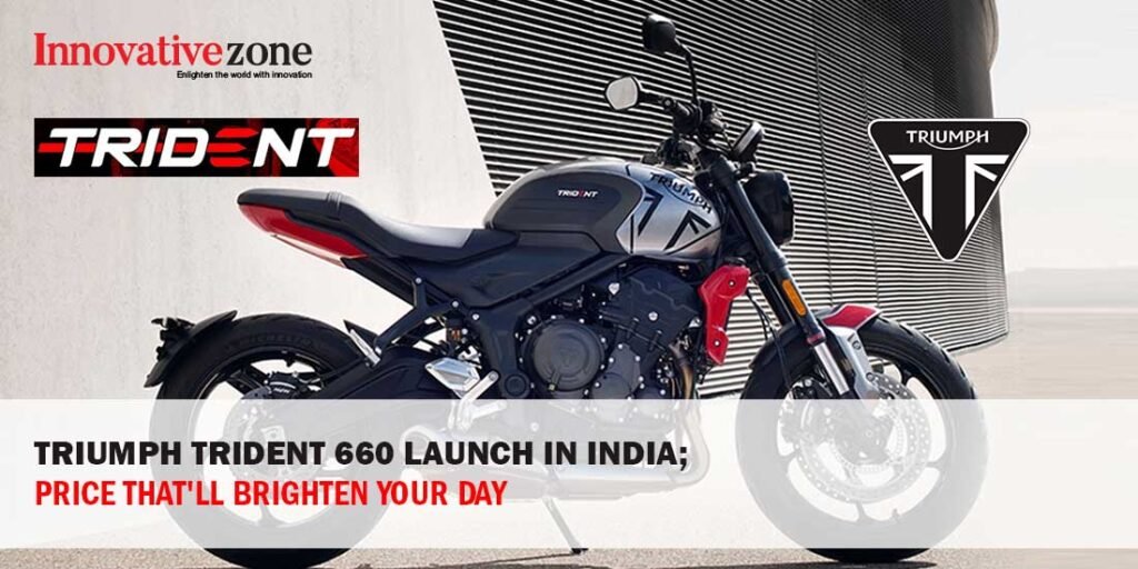 Triumph Trident 660 launch in India; Price That'll Brighten Your Day.