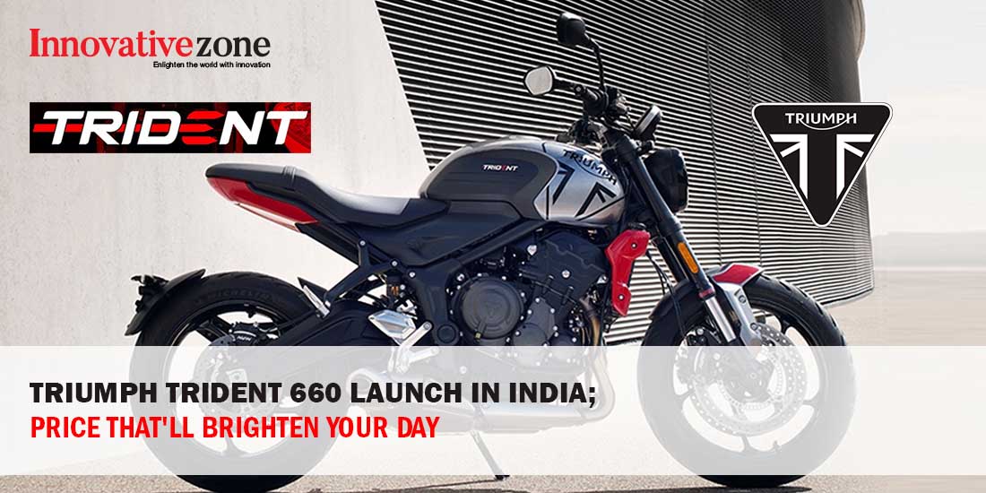 Triumph Trident 660 launch in India; Price That'll Brighten Your Day.
