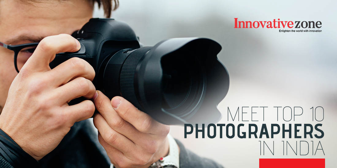 Inspiring Photographers In India, Landscape Photography Jobs In India