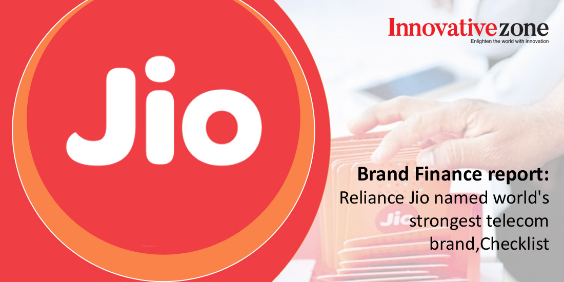 Brand Finance report: Reliance Jio named world's strongest telecom brand, Checklist