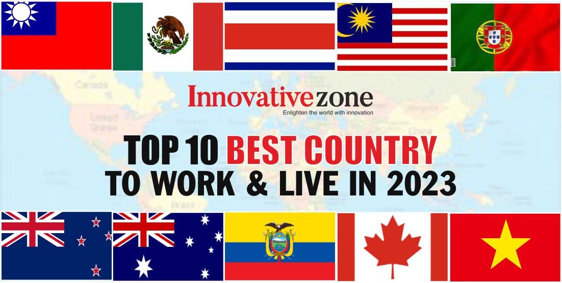 top-10-best-country-to-work-and-live-in-2023