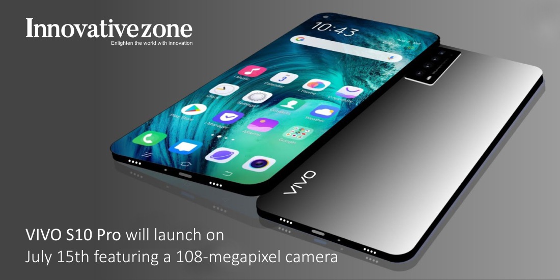 Vivo S10 Pro will launch on July 15th featuring a 108-megapixel camera