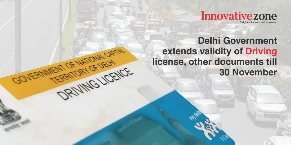 Delhi Government extends validity of Driving license, other documents till 30 November