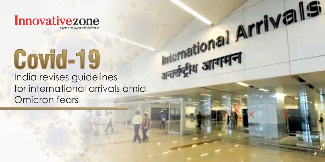 Covid-19: India revises guidelines for international arrivals amid Omicron fears