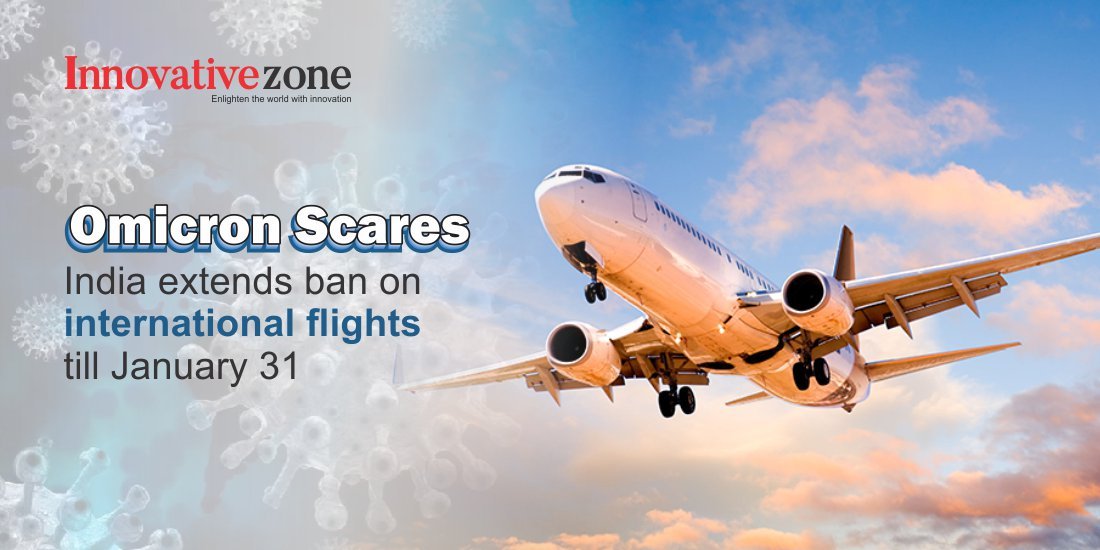 Omicron Scares: India extends ban on international flights till January 31