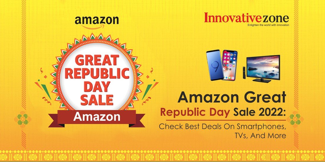 Amazon Great Republic Day Sale 2022: Check Best Deals On Smartphones, TVs, And More