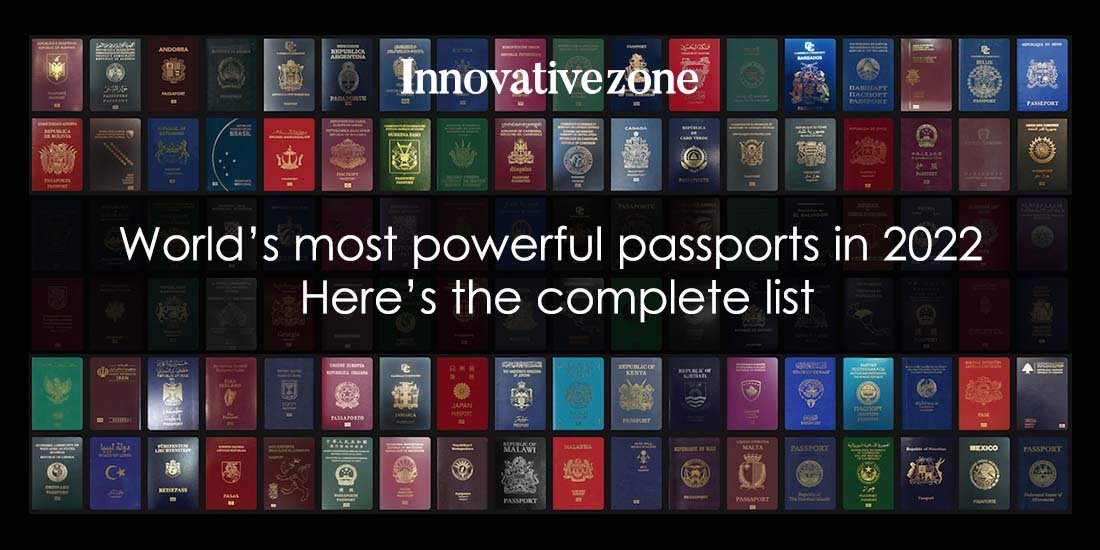 These are the world's most powerful passports in 2022