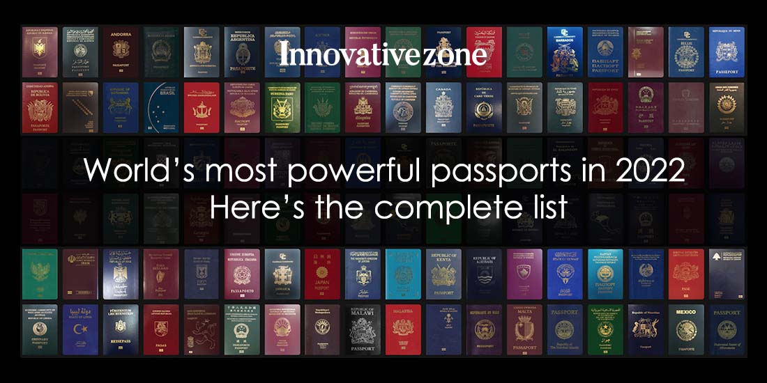 World’s most powerful passports in 2022: Here’s the complete list