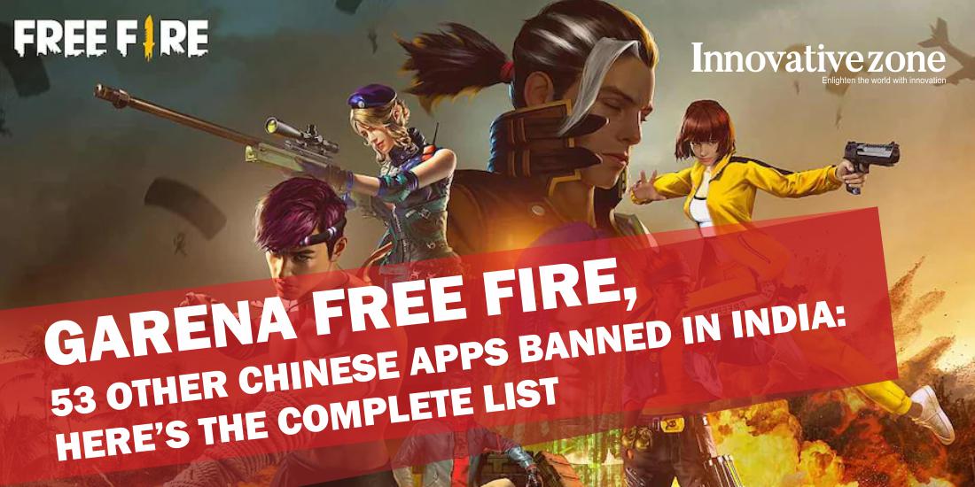 Garena Free Fire, 53 other Chinese apps banned in India: Here’s the complete list