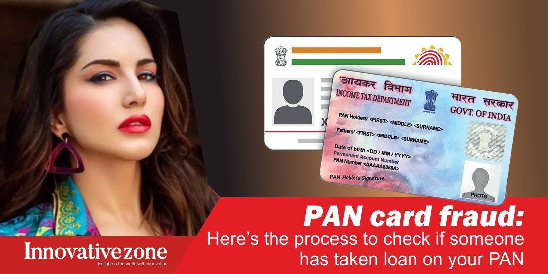 PAN card fraud Here’s the process to check if someone has taken loan