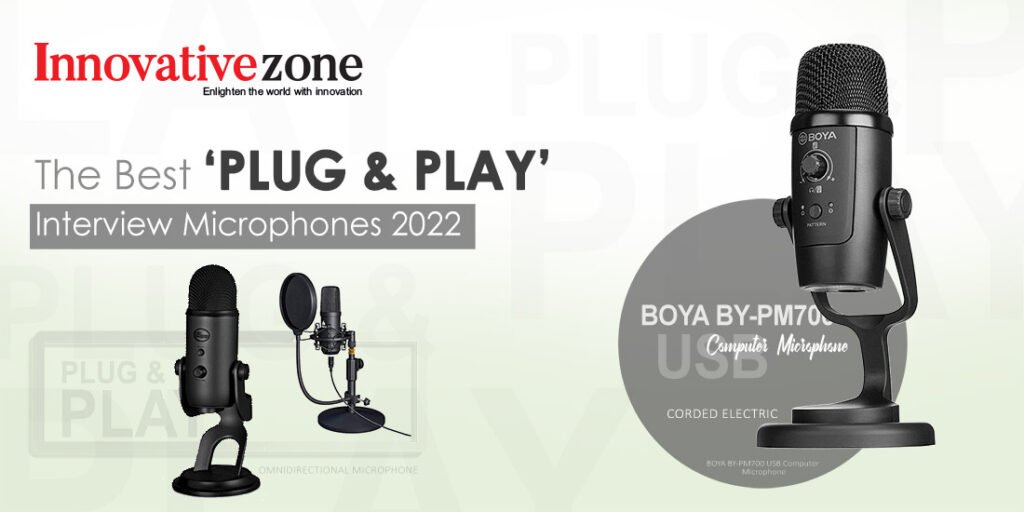 The Best ‘Plug & Play’ Interview Microphones 2022