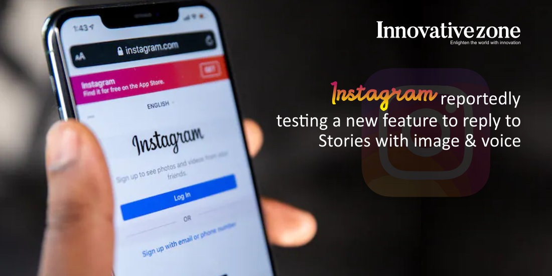 Instagram reportedly testing a new feature to reply to Stories with image & voice