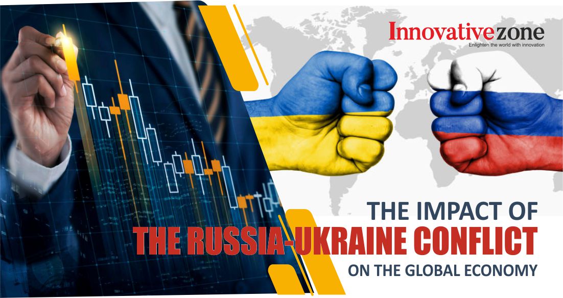 The Impact of the Russia-Ukraine Conflict on the Global Economy