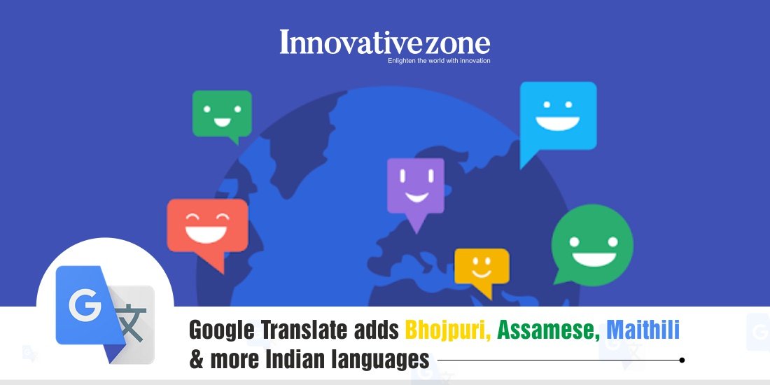 Google Translate adds Bhojpuri, Assamese, Maithili & 5 more Indian languages