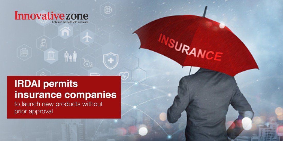 IRDAI permits insurance companies to launch new products without prior approval