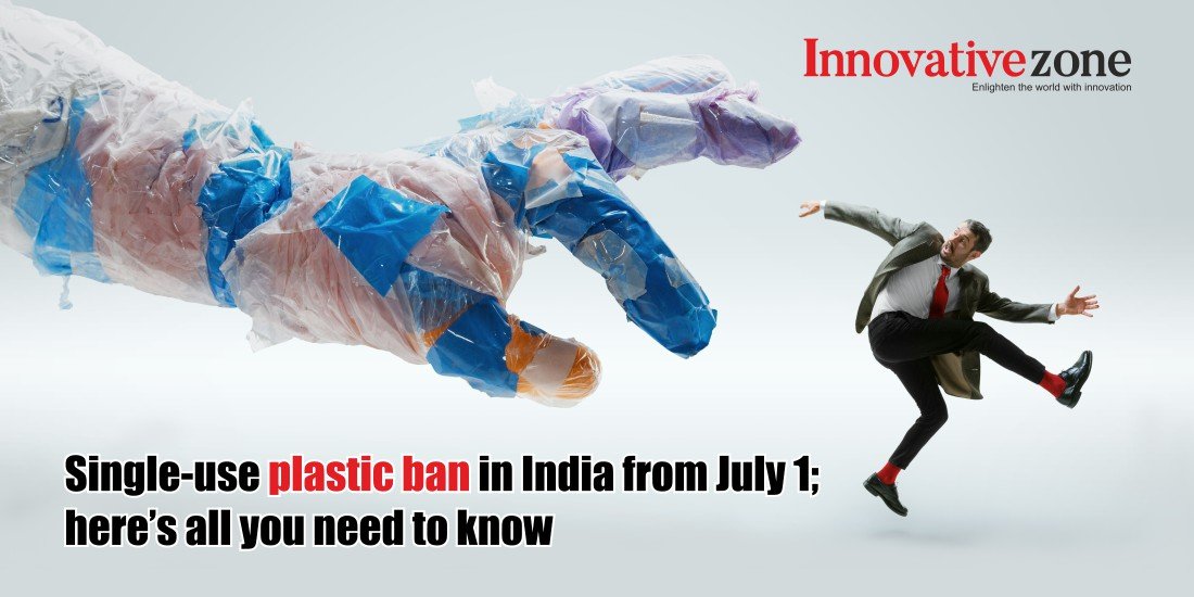 Single-use plastic ban in India from July 1; here’s all you need to know