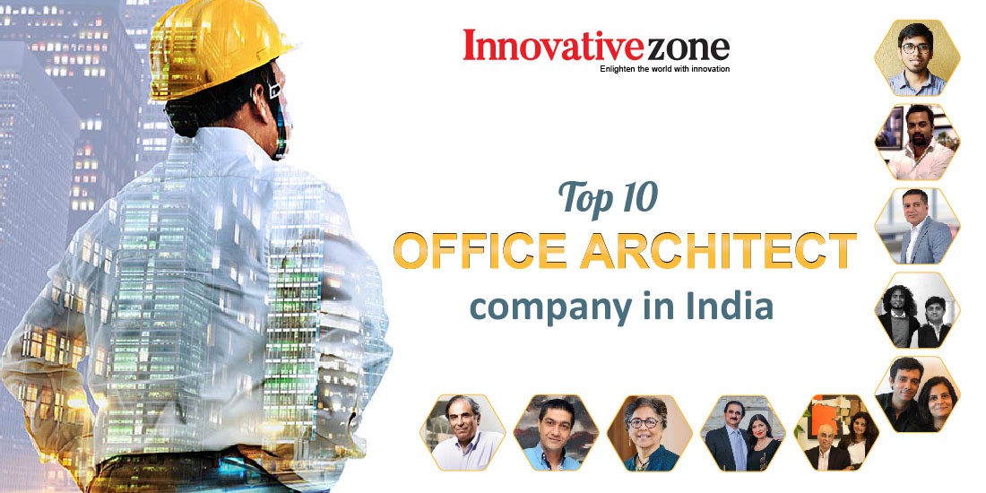 Top 10 Office architect company in India