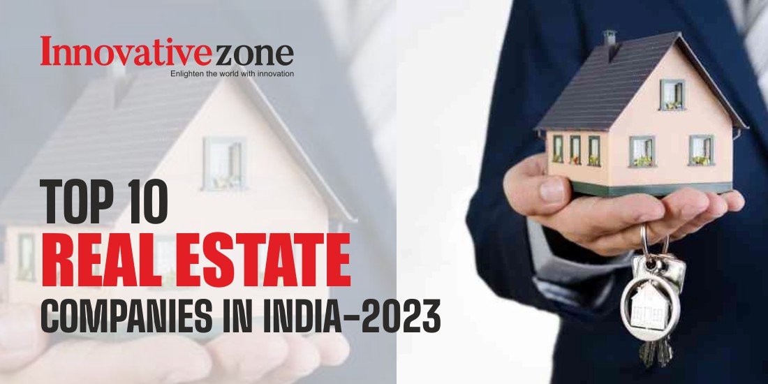 top-10-real-estate-companies-in-india-2023