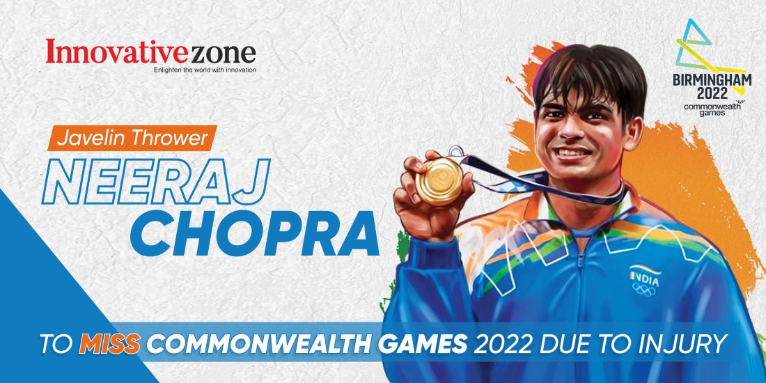 Javelin thrower Neeraj Chopra to miss Commonwealth Games 2022 due to injury