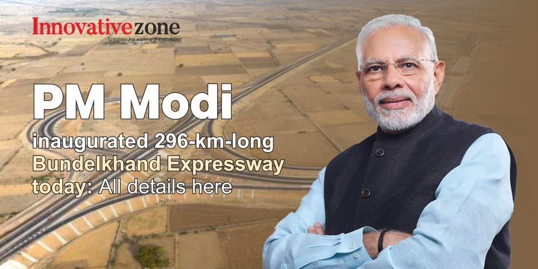 PM Modi inaugurated 296-km-long Bundelkhand Expressway today: All details here