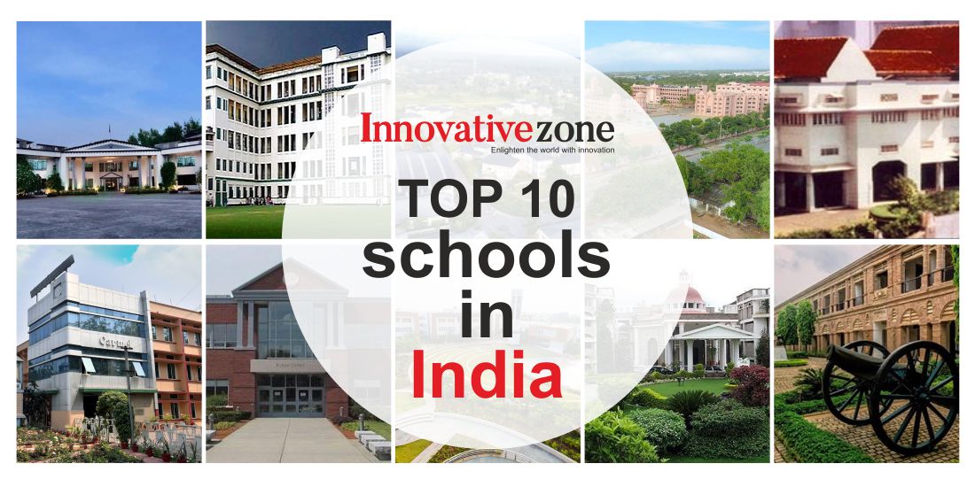 Top 10 Schools In India Innovative Zone Magazine