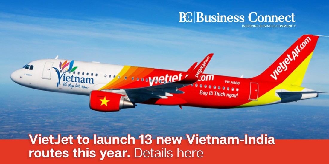 VietJet to launch 13 new Vietnam-India routes this year. Details here