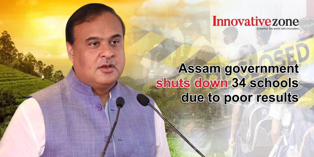 Assam government shuts down 34 schools due to poor results