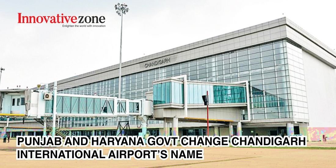Punjab and Haryana govt change Chandigarh International Airport's name