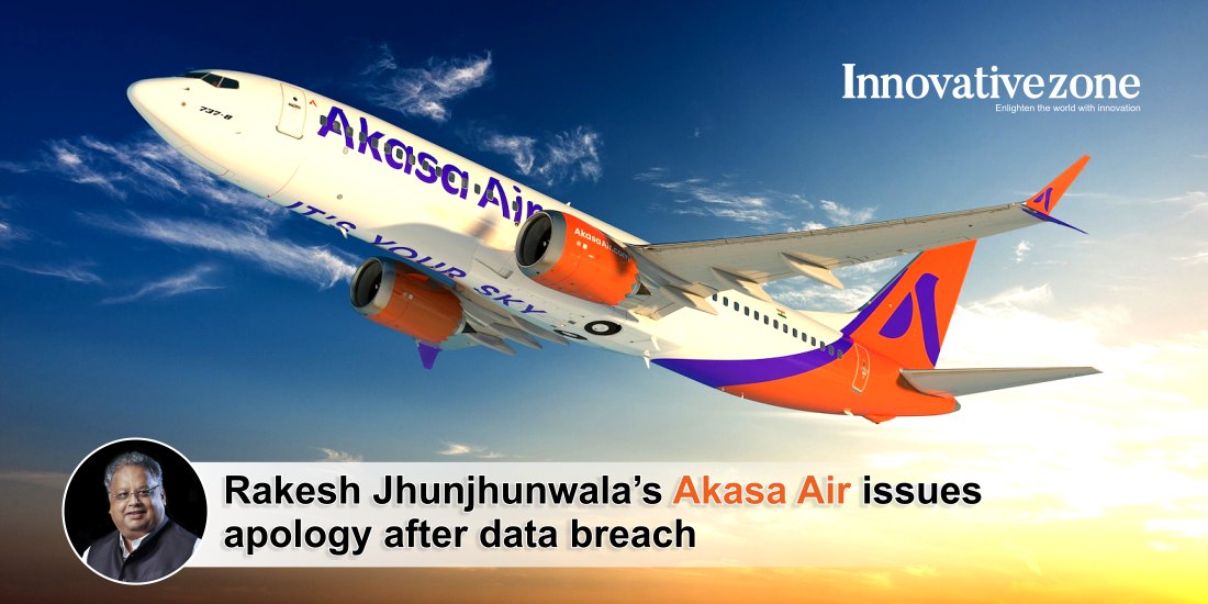 Rakesh Jhunjhunwala's Akasa Air issues apology after data breach
