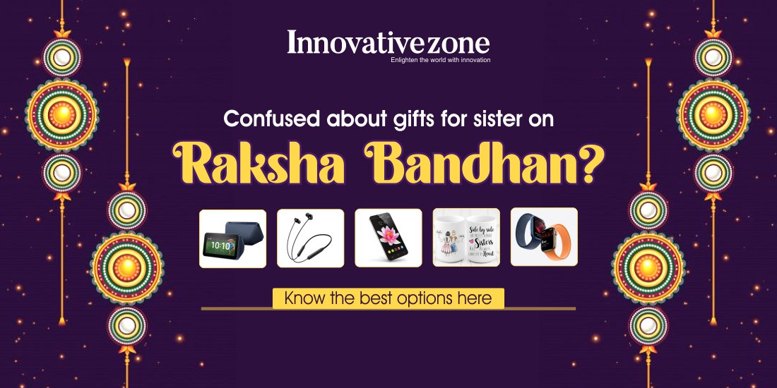 Confused about gifts for sister on Raksha Bandhan? Know the best options here