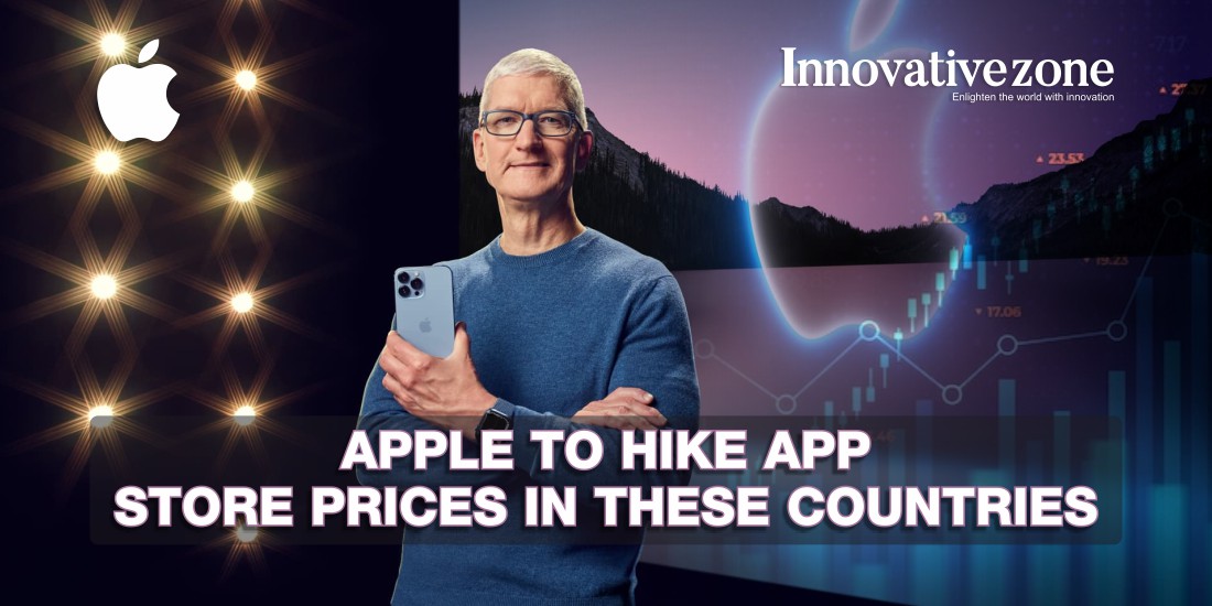 Apple to hike App Store prices in these countries