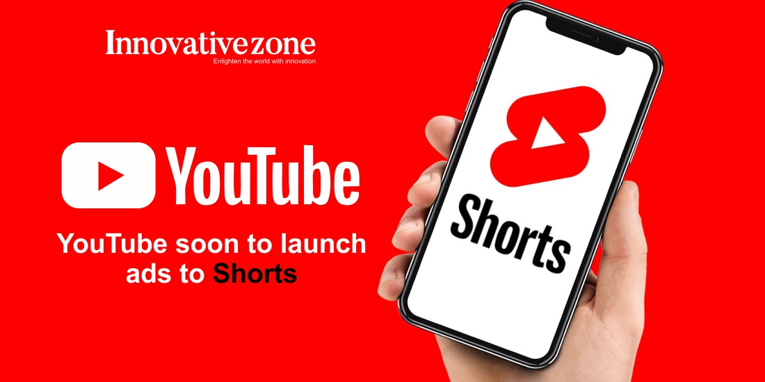 YouTube soon to launch ads to Shorts
