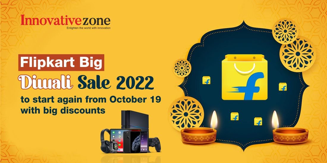 Flipkart Big Diwali Sale 2022 to start again from October 19 with big discounts