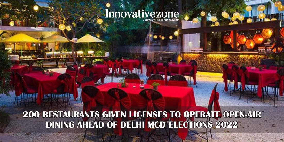 200 restaurants given licenses to operate open-air dining ahead of Delhi MCD elections 2022