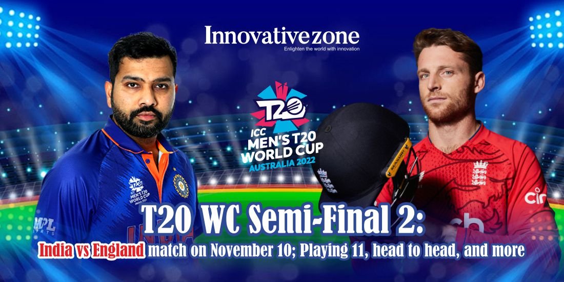 T20 WC Semi-Final 2: India vs England match on November 10; Playing 11, head to head, and more