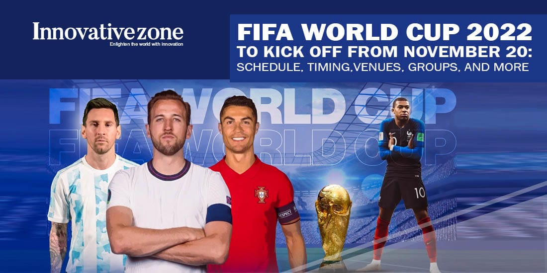 FIFA World Cup 2022 to kick off from November 20: Schedule, timing, venues, groups, and more