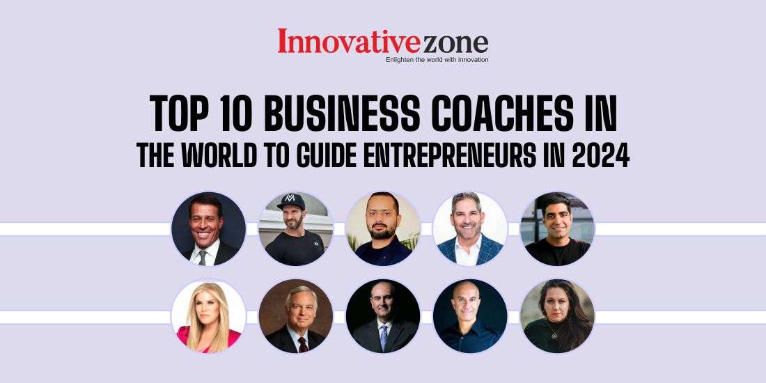 Top 10 Business Coaches in The World to Guide Entrepreneurs In 2024