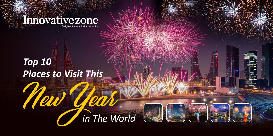 Top 10 Places to Visit This New Year in The World