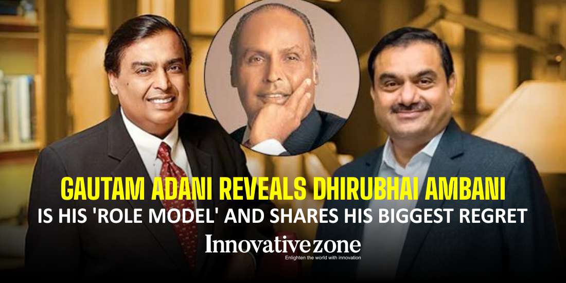 Gautam Adani reveals Dhirubhai Ambani is his 'Role Model' and shares his biggest regretGautam Adani reveals Dhirubhai Ambani is his 'Role Model' and shares his biggest regret