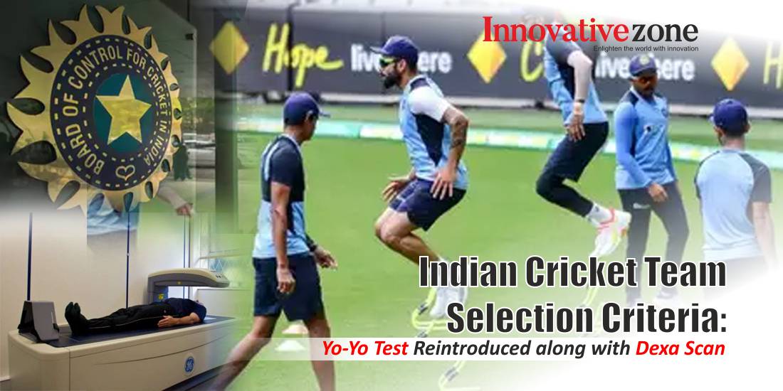Indian Cricket Team Selection Criteria: Yo-Yo Test Reintroduced along with Dexa Scan